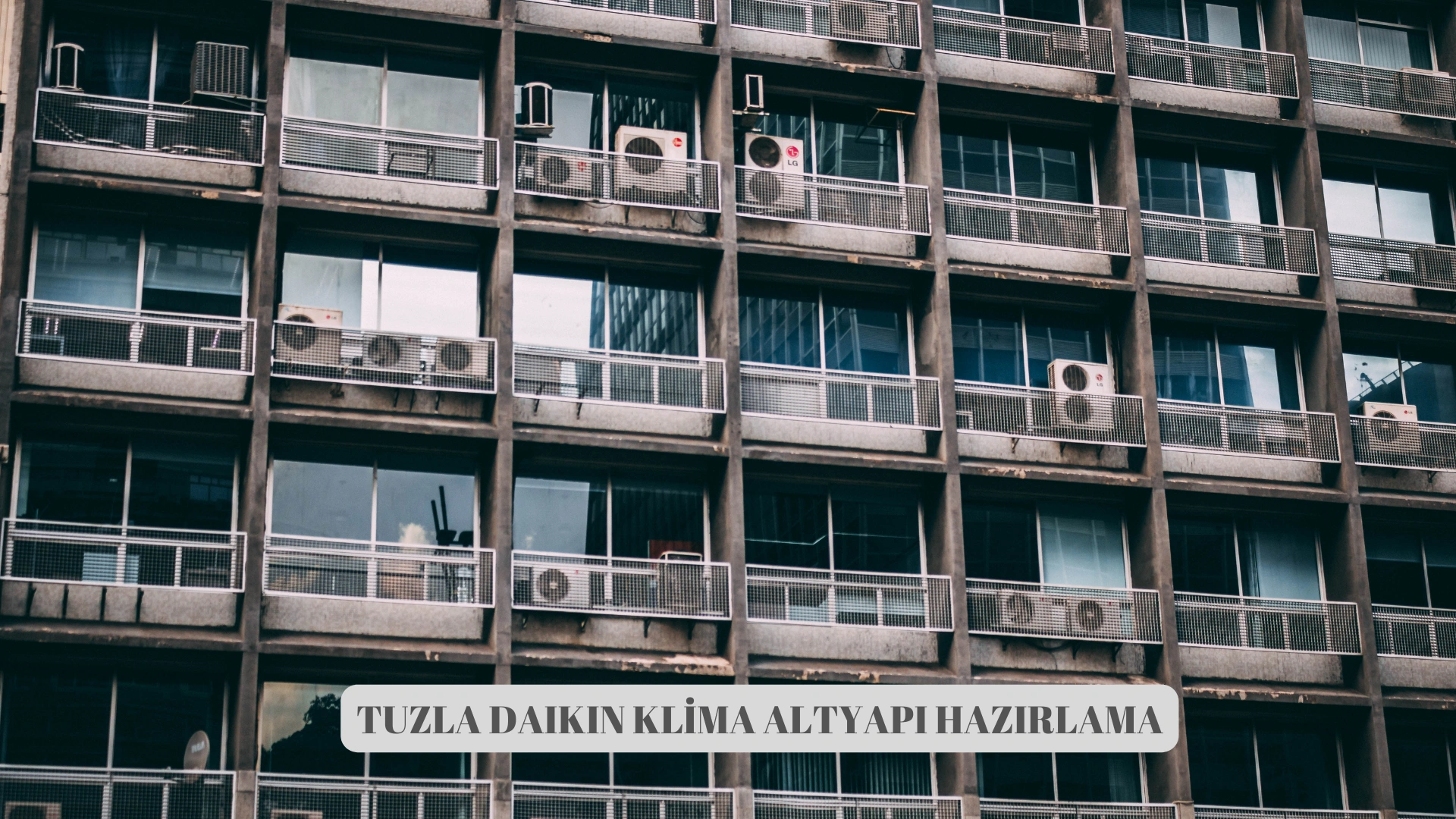 Tuzla Daikin klima alt yapı hazırlama hizmetleri